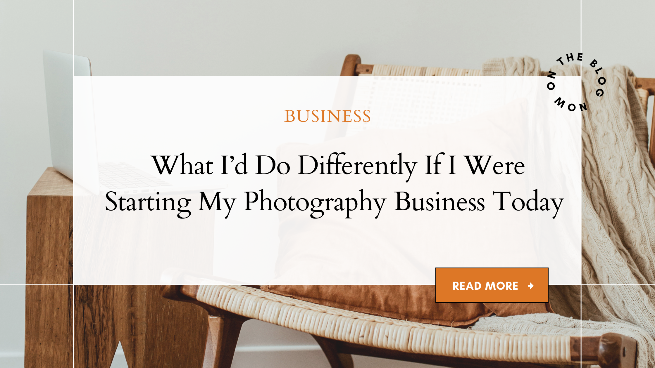 What I would do differently - marketing for photographers